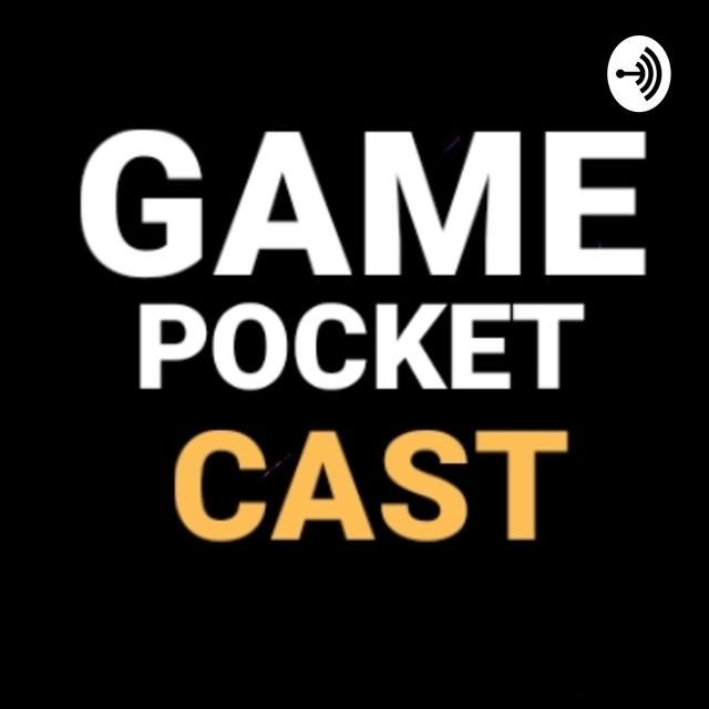 GAME POCKET CAST - podcast cover