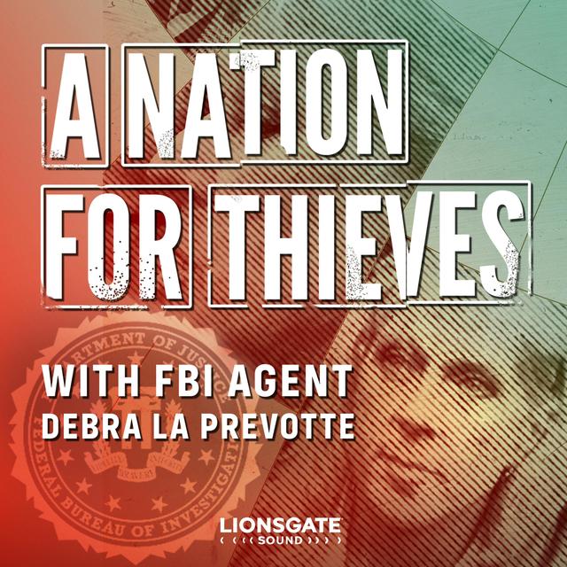 A Nation for Thieves - podcast cover