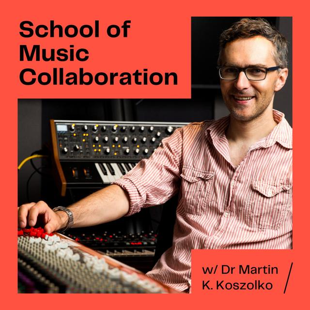 School of Music Collaboration - podcast cover