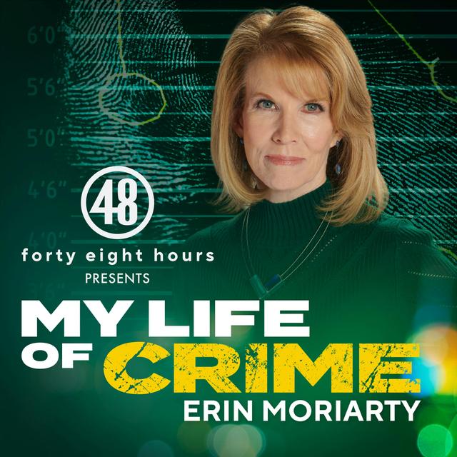 My Life of Crime with Erin Moriarty - podcast cover