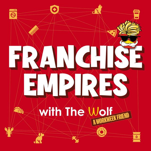 Franchise Empires - podcast cover