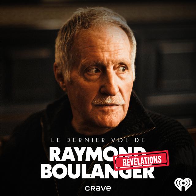 Le dernier vol de Raymond Boulanger : Révélations - podcast cover