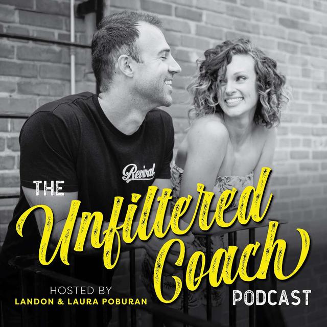The Unfiltered Coach Podcast - podcast cover