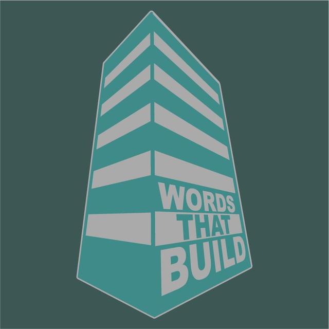 Words That Build - podcast cover