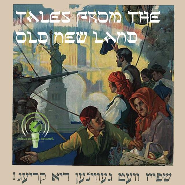 Tales From The Old New Land - podcast cover