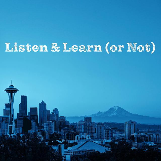 Listen & Learn (or Not) - podcast cover