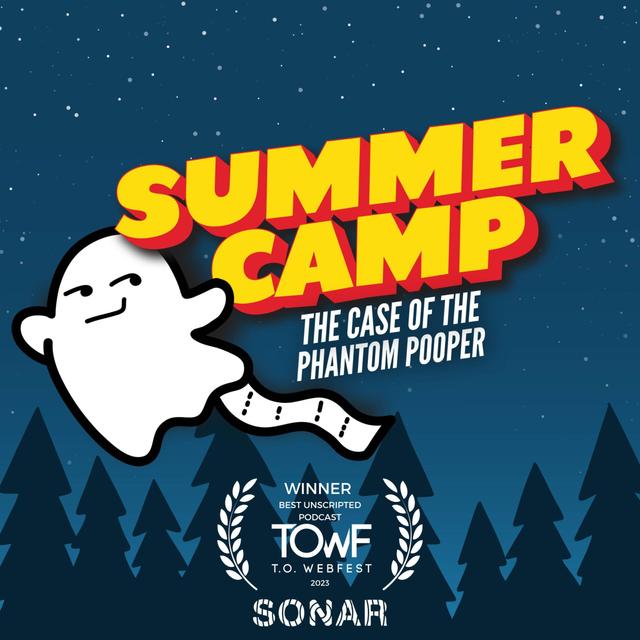 Summer Camp: The Case of the Phantom Pooper - podcast cover