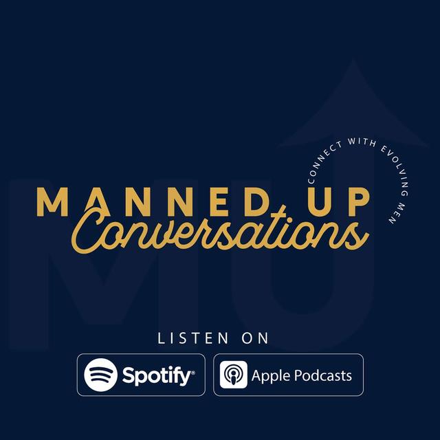 Manned Up Conversations - podcast cover