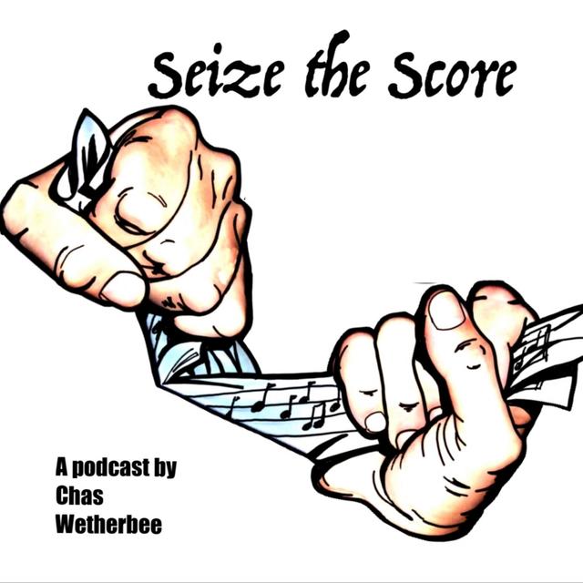 Seize the Score - podcast cover