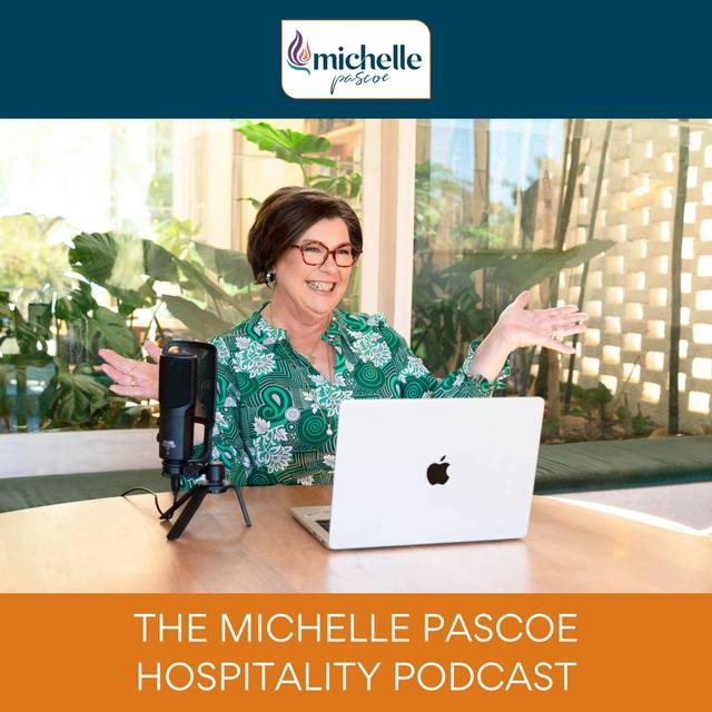 The Michelle Pascoe Hospitality Podcast - podcast cover