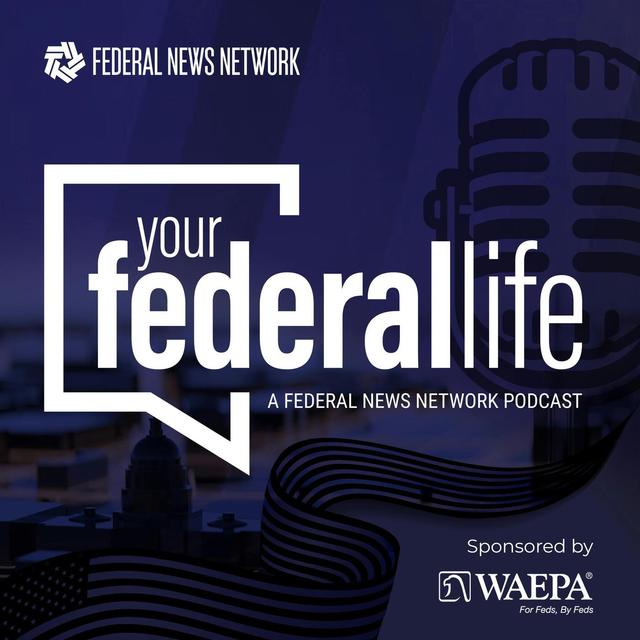 Your Federal Life - podcast cover