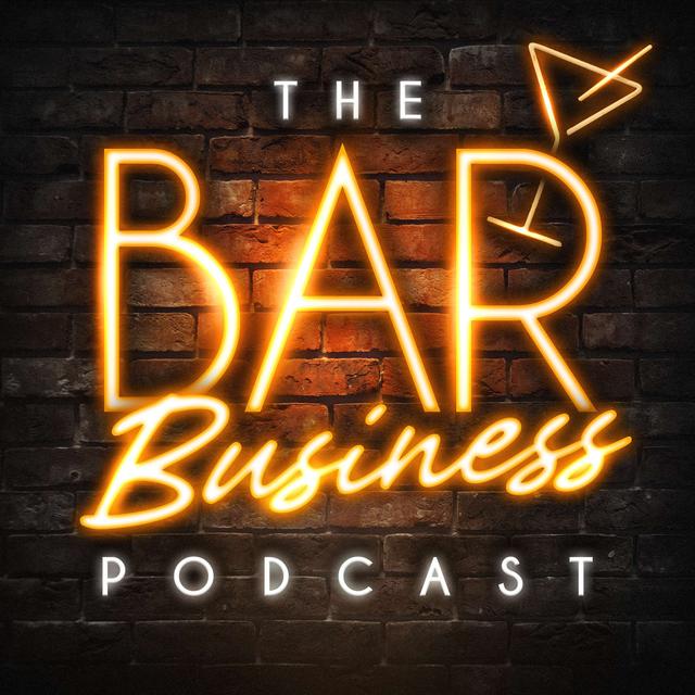 The Bar Business Podcast: Smart Hospitality & Marketing Secrets For Bar & Pub Owners - podcast cover