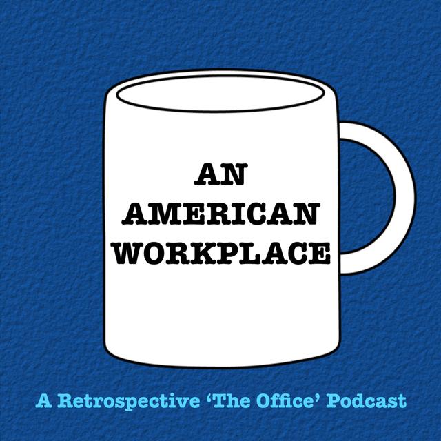 An American Workplace | A 'The Office' Podcast - podcast cover
