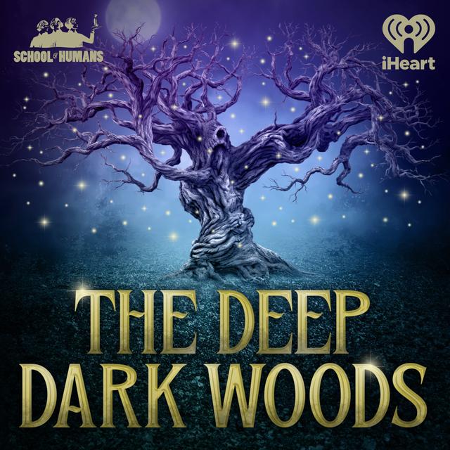 The Deep Dark Woods - podcast cover