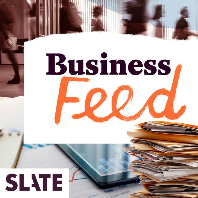 Slate Business - podcast cover