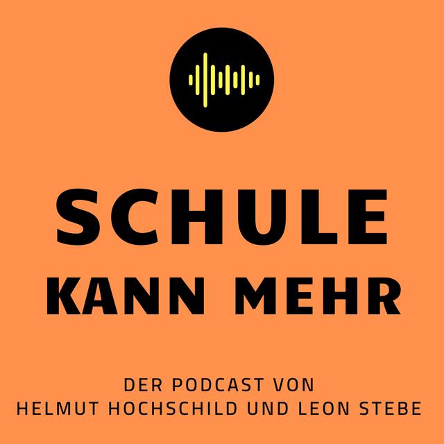 SCHULE KANN MEHR - podcast cover