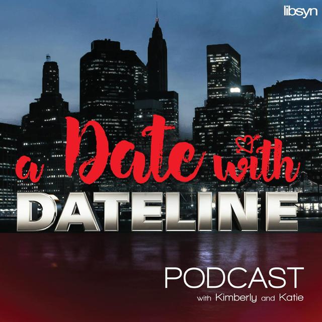 A Date With Dateline - podcast cover