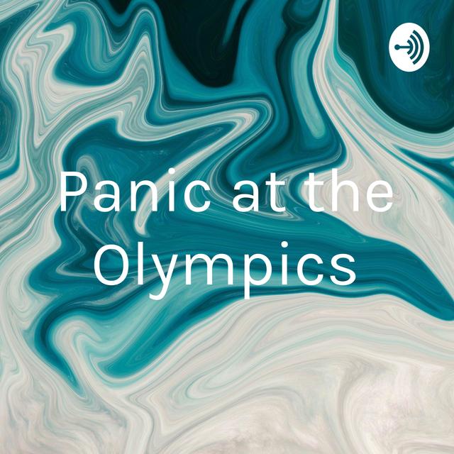 Panic at the Olympics - podcast cover