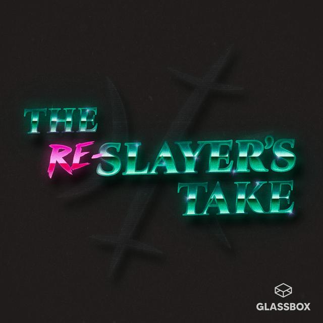 The Re-Slayer's Take - podcast cover