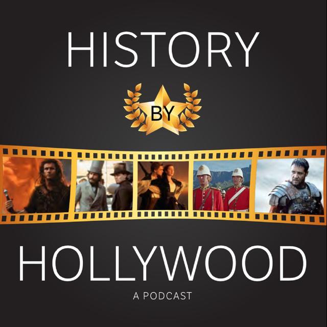 History by Hollywood - podcast cover