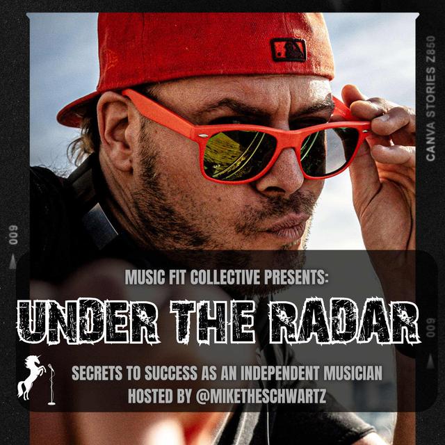 Under The Radar: Secrets To Success For The Independent Musician - podcast cover