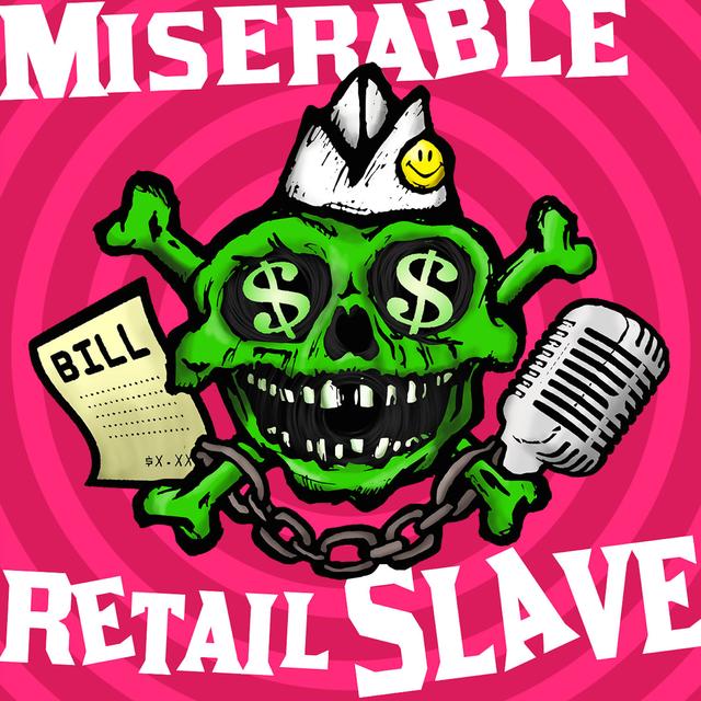Miserable Retail Slave - podcast cover
