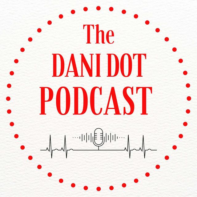 Dani Dots Podcast - podcast cover