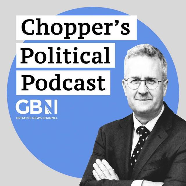 Chopper's Political Podcast - podcast cover