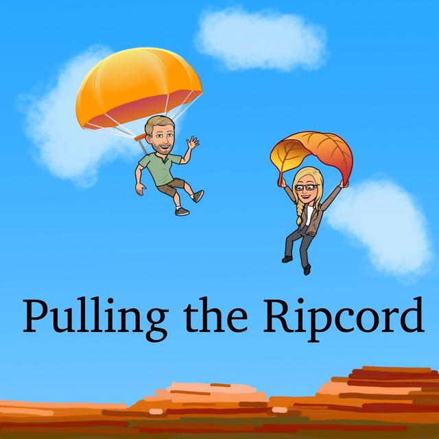 Pulling the Ripcord Podcast - podcast cover