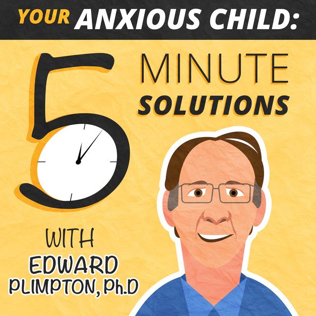 Your Anxious Child - podcast cover