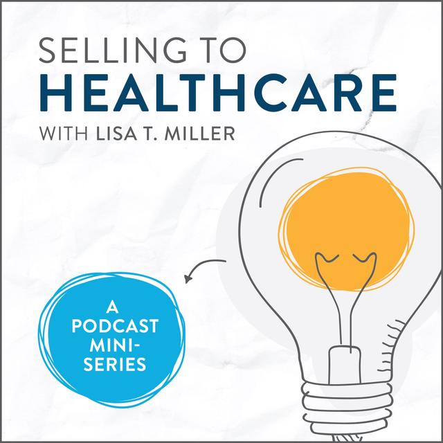Selling to Healthcare - podcast cover