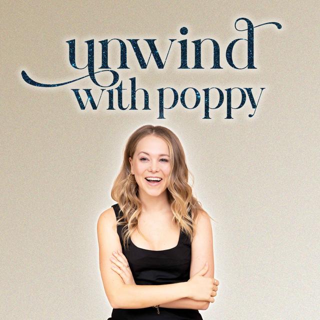 Unwind with Poppy Jamie - podcast cover