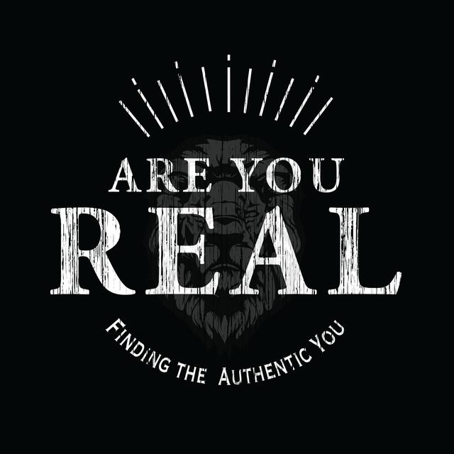 Are You Real  | Finding Your Purpose - podcast cover