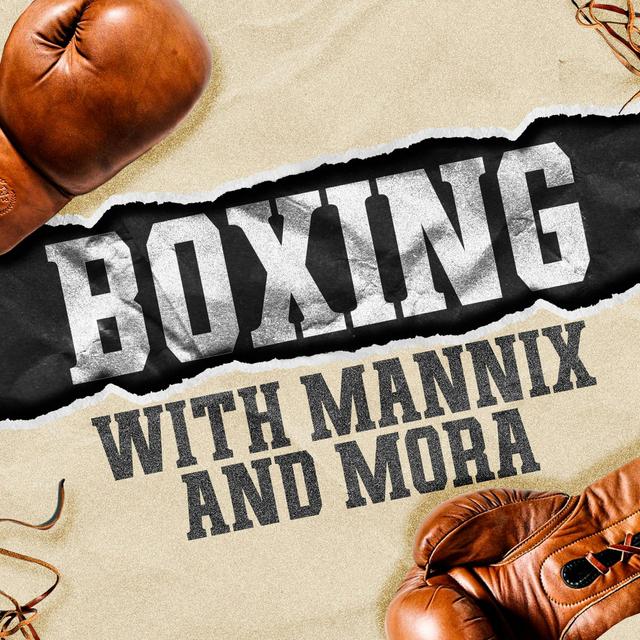 Boxing with Mannix and Mora - podcast cover