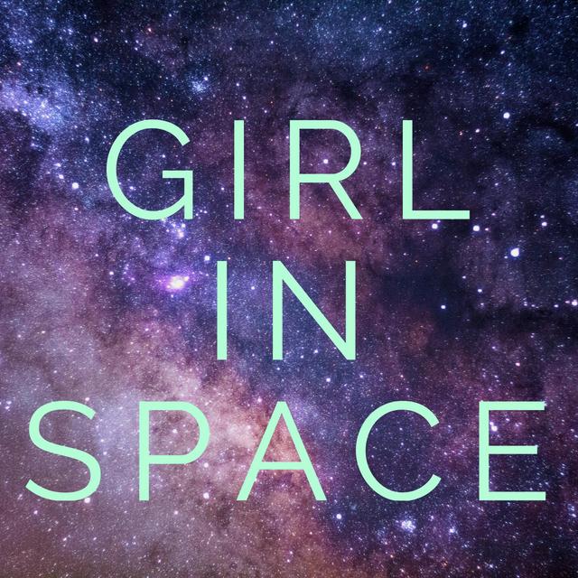 Girl In Space - podcast cover