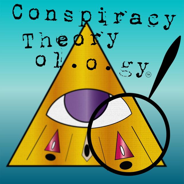 Conspiracy Theoryology - podcast cover