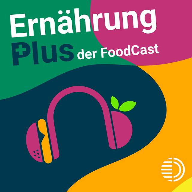 Ernährung Plus – Der FoodCast - podcast cover