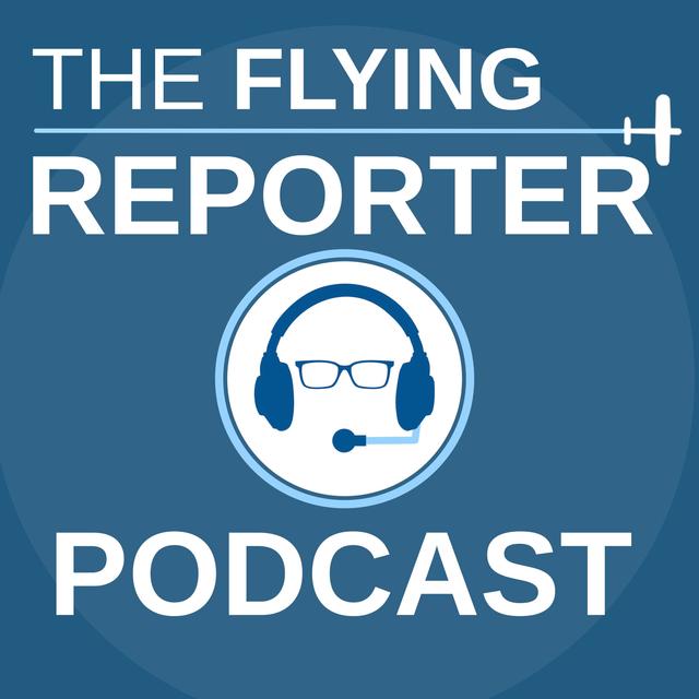 The Flying Reporter Podcast - podcast cover