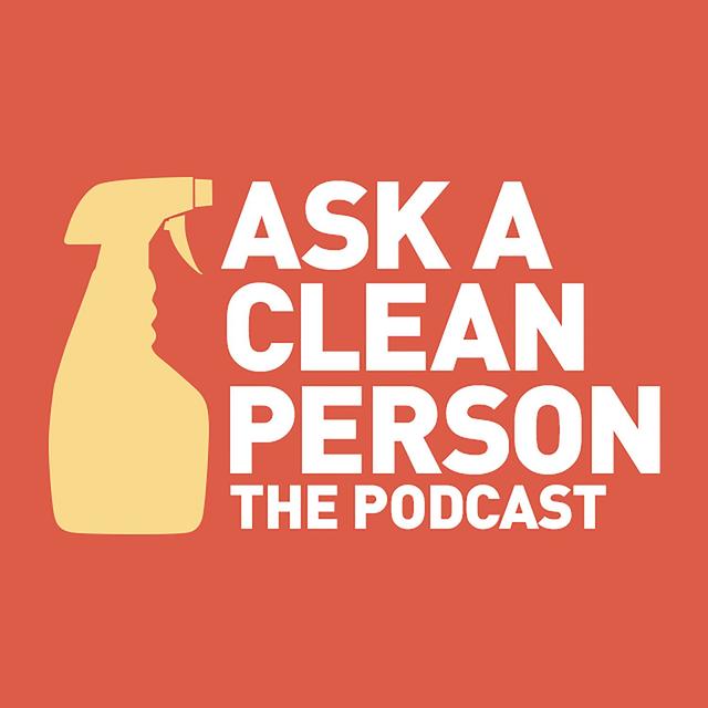 Ask a Clean Person - podcast cover