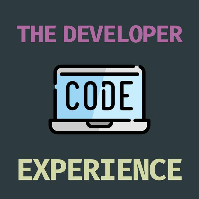 The Developer Experience - podcast cover