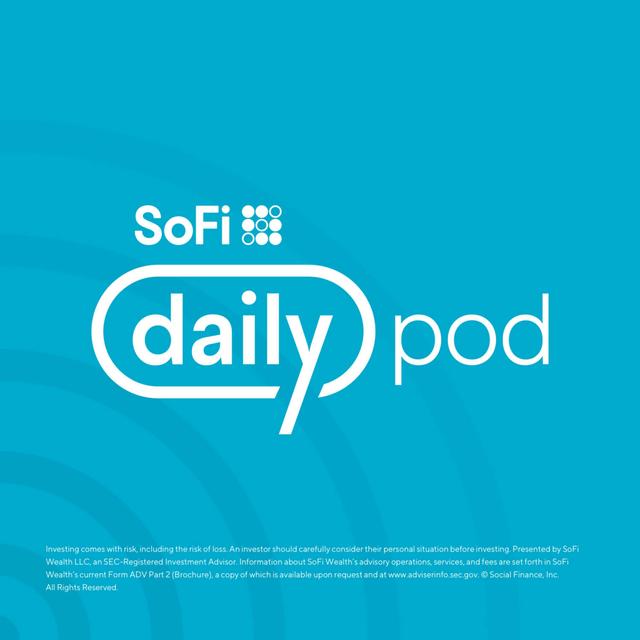 SoFi Daily Podcast - podcast cover