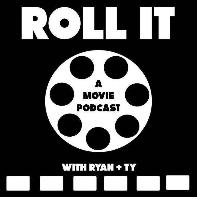 Roll It - A Movie Podcast - podcast cover