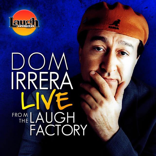 Dom Irrera Live from the Laugh Factory - podcast cover