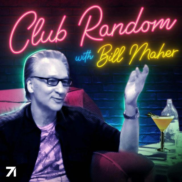 Club Random with Bill Maher - podcast cover