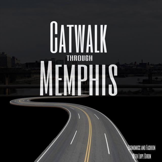 Catwalk through Memphis - podcast cover