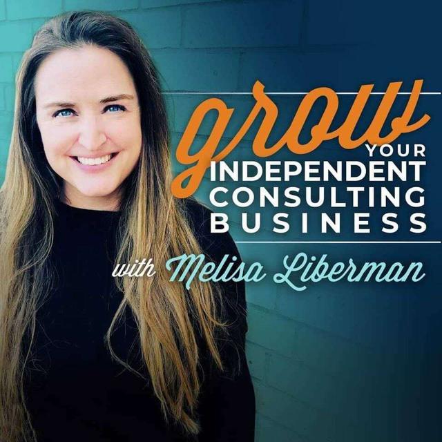 Grow Your Independent Consulting Business - podcast cover