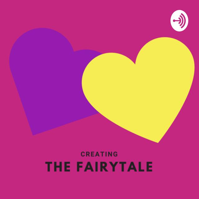 CreatingTheFairytale - podcast cover