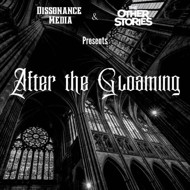 After the Gloaming - podcast cover