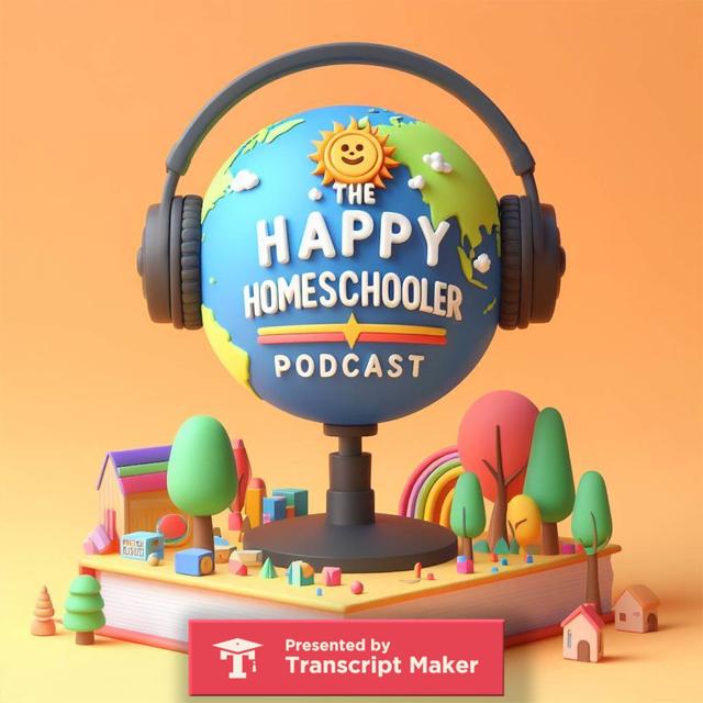 The Happy Homeschooler Podcast - podcast cover