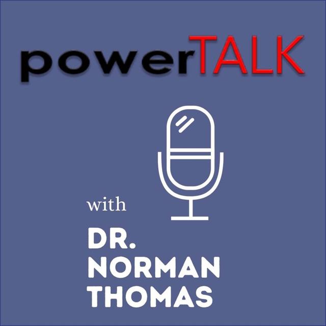 Power Talk with Dr. Norman Thomas - podcast cover